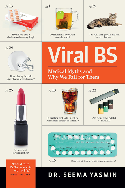 cover for Viral BS: Medical Myths and Why We Fall for Them by Seema Yasmin