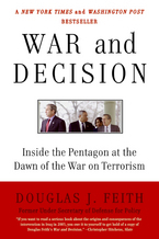 cover for War and Decision by Douglas Feith