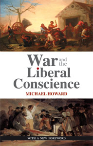 cover for War and the Liberal Conscience by Michael Howard