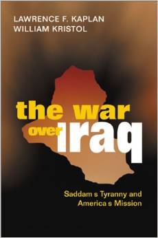 cover for The War Over Iraq by Lawrence Kaplin and William Kristol