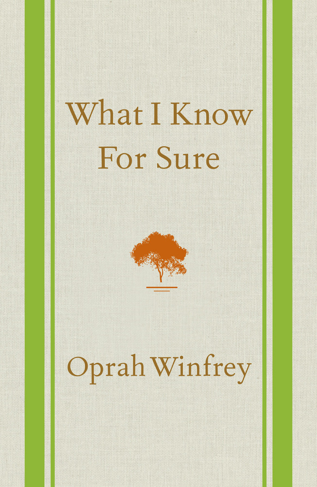 cover for What I Know for Sure by Oprah Winfrey