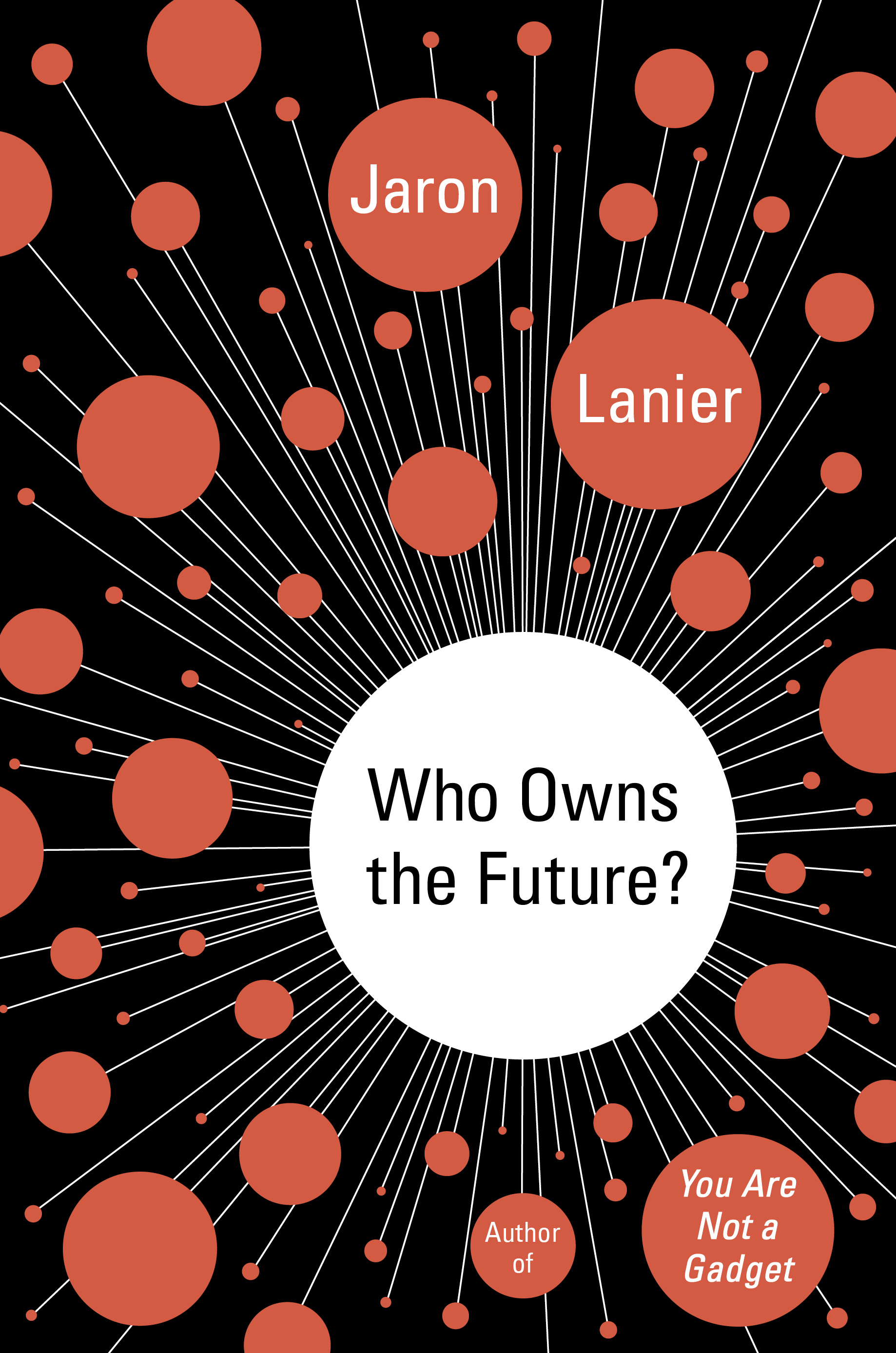cover for Who Owns the Future? by Jaron Lanier