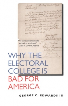 cover for Why the Electoral College Is Bad for America by George C. Edwards III