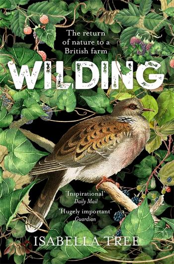 cover for Wilding: The Return of Nature to a Britissh Farm by Isabella Tree