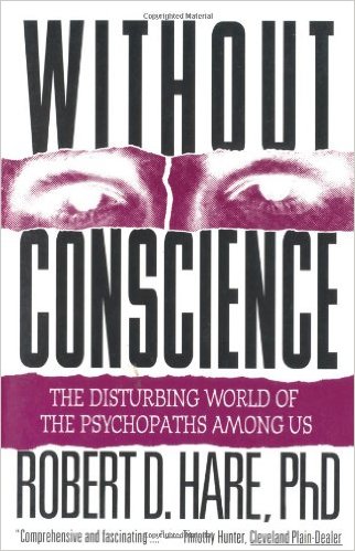 cover for Without Conscience: The Disturbing World of the Psychopaths Among Us by Robert D. Hare