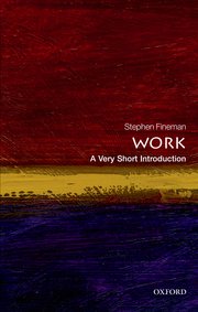 cover for Work: A Very Short Introduction by Stephen Fineman