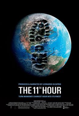 cover for The 11th Hour, a film directed by Leila Conners Petersen and Nadia Conners
