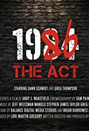 cover for 1986: The Act, a film directed by Lori Martin Gregory