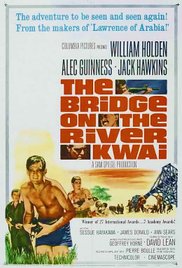 cover for The Bridge on the River Kwai, a film directed by David Lean