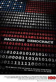 cover for Hacking Democracy, a film directed by Simon Ardizzone and Russell Michaels