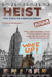 cover for Heist: Who Stole the American Dream?, a film directed by Frances Causey and Donald Goldmacher