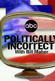 cover for Politically Incorrect, a film directed by Bill Maher