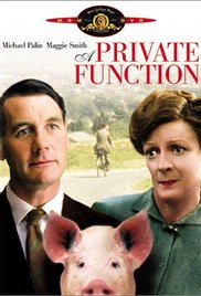 cover for A Private Function, a film directed by Malcolm Mowbray