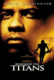 cover for Remember the Titans, a film directed by Boaz Yakin
