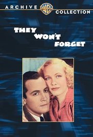 cover for They Won't Forget, a film directed by Mervyn LeRoy