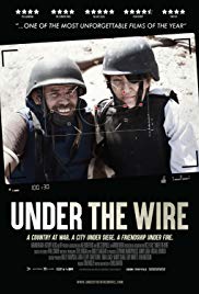 cover for Under the Wire, a film directed by Chris Martin