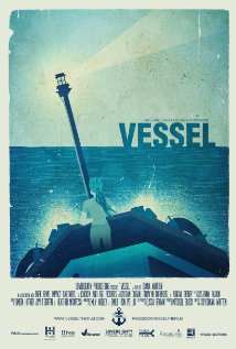 cover for Vessel, a film directed by Diana Whitten