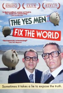 cover for The Yes Men Fix the World, a film directed by Andy Bichlbaum, Mike Bonanno and Kurt Engfehr